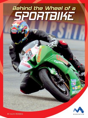 cover image of Behind the Wheel of a Sportbike